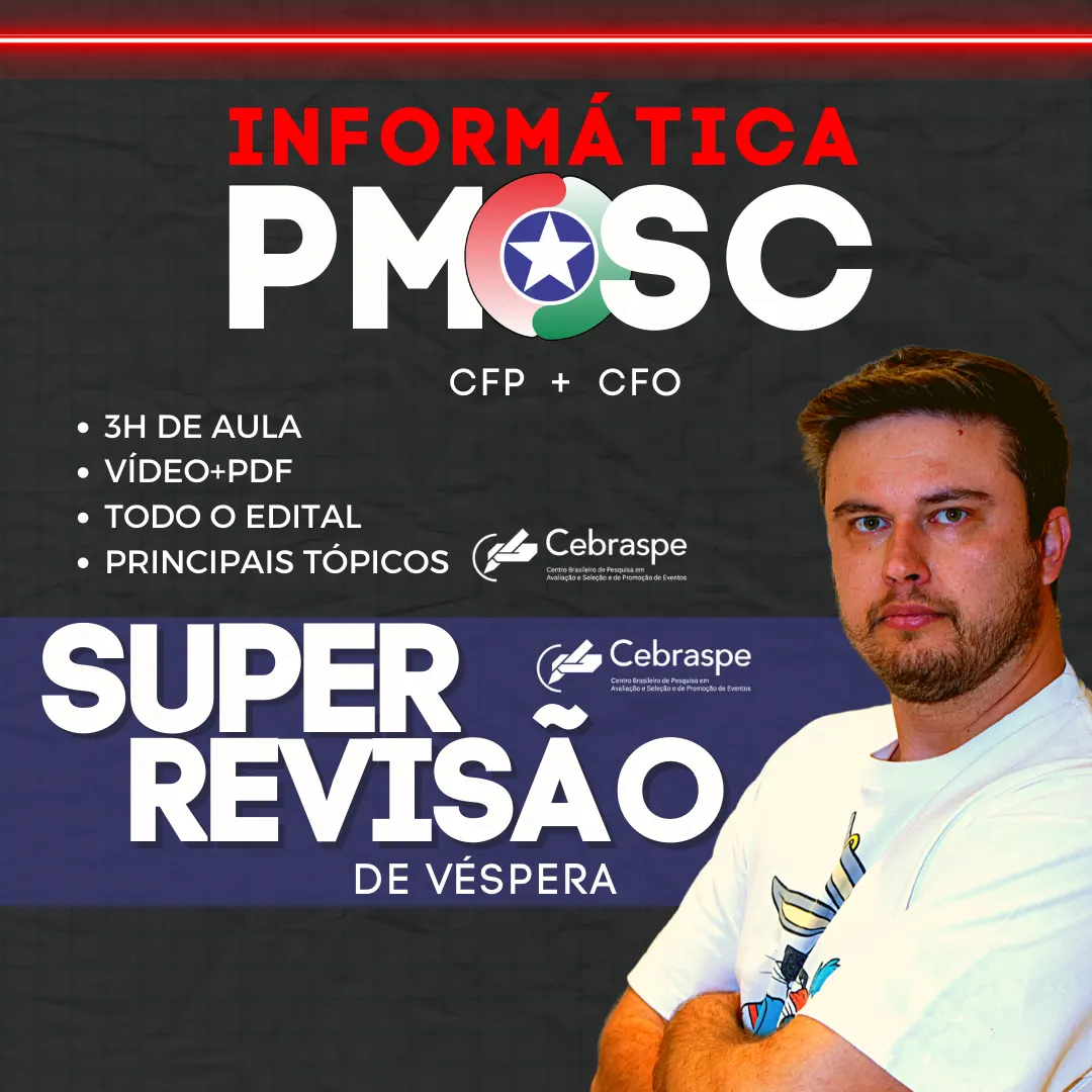 SRV Informática PMSC CFP+CFO 2023 - CEBRASPE