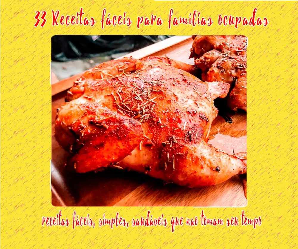 33 Receitas fáceis para famílias ocupadas