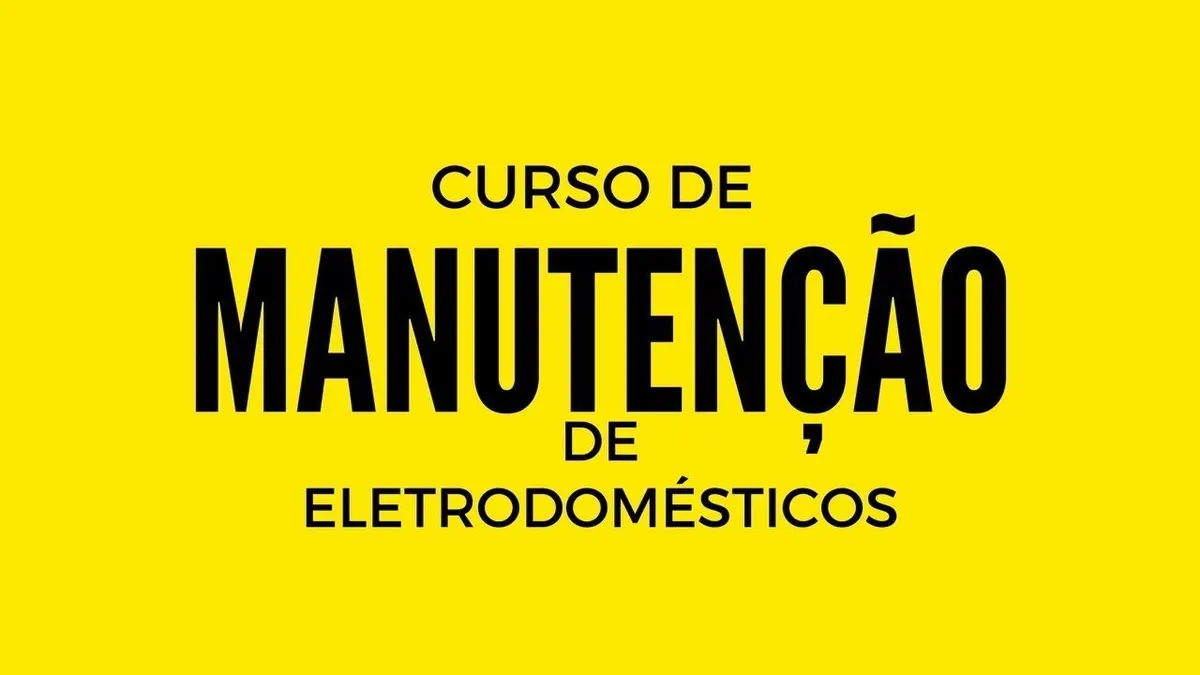 CURSO MANUTENÇÃO DE ELETRODOMÉSTICOS