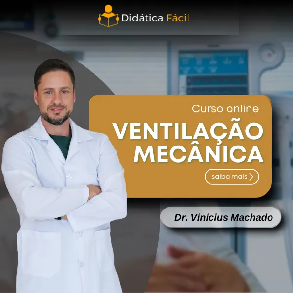 VENTILAÇÃO MECÂNICA: FUNDAMENTOS PARA A PRÁTICA
