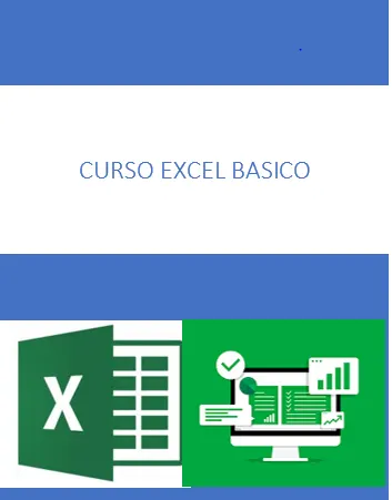 CURSO MICROSOFT EXCEL (MODULO BASICO)