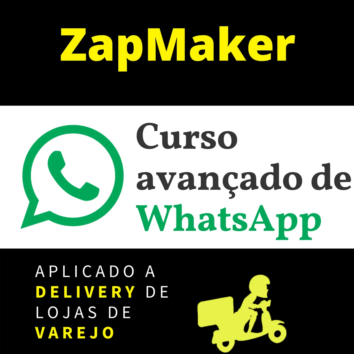 ZAP MAKER - GESTÃO DE DELIVERY POR WHATSAPP