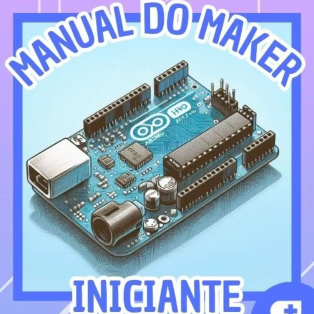 Manual do Maker Iniciante