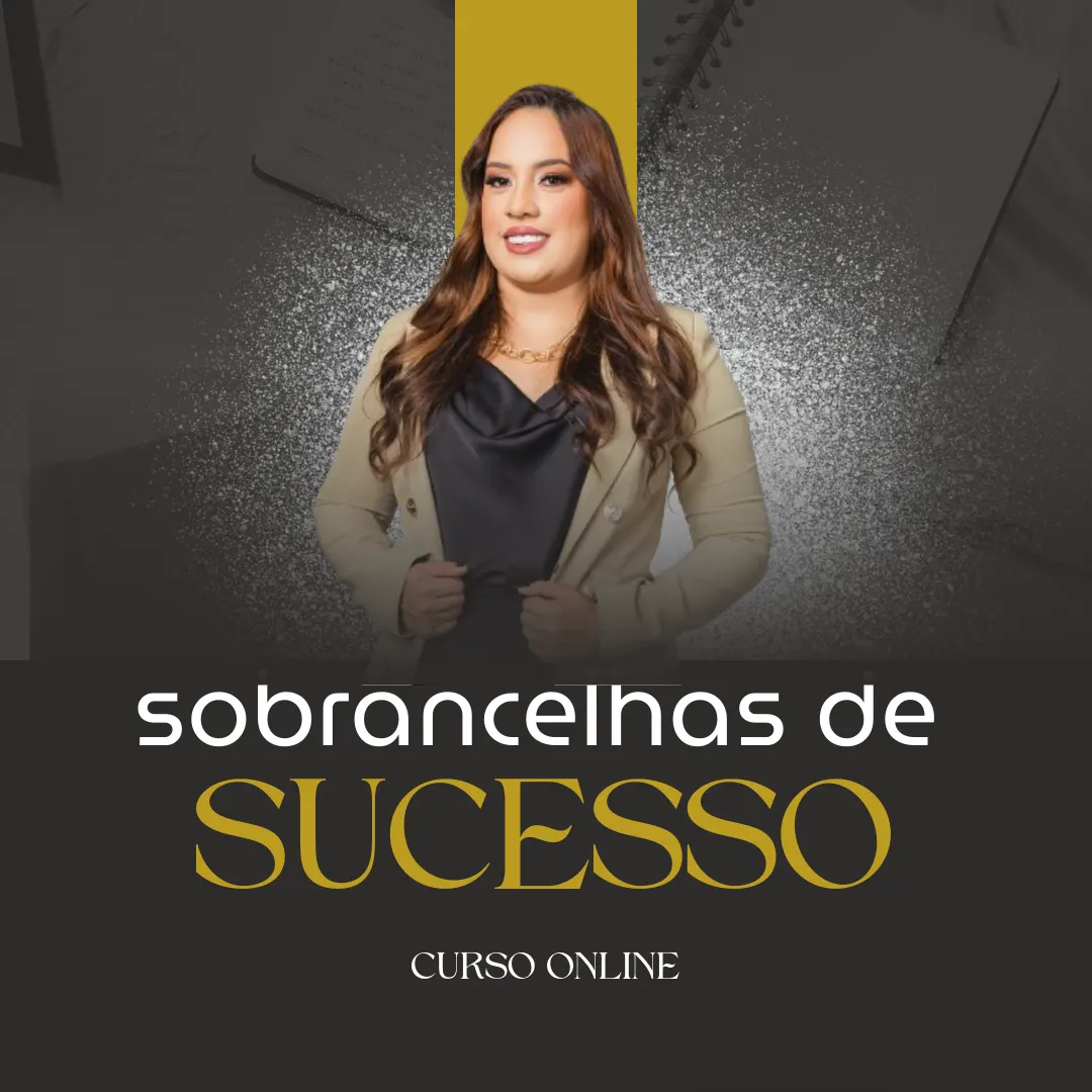 Sobrancelhas de Sucesso