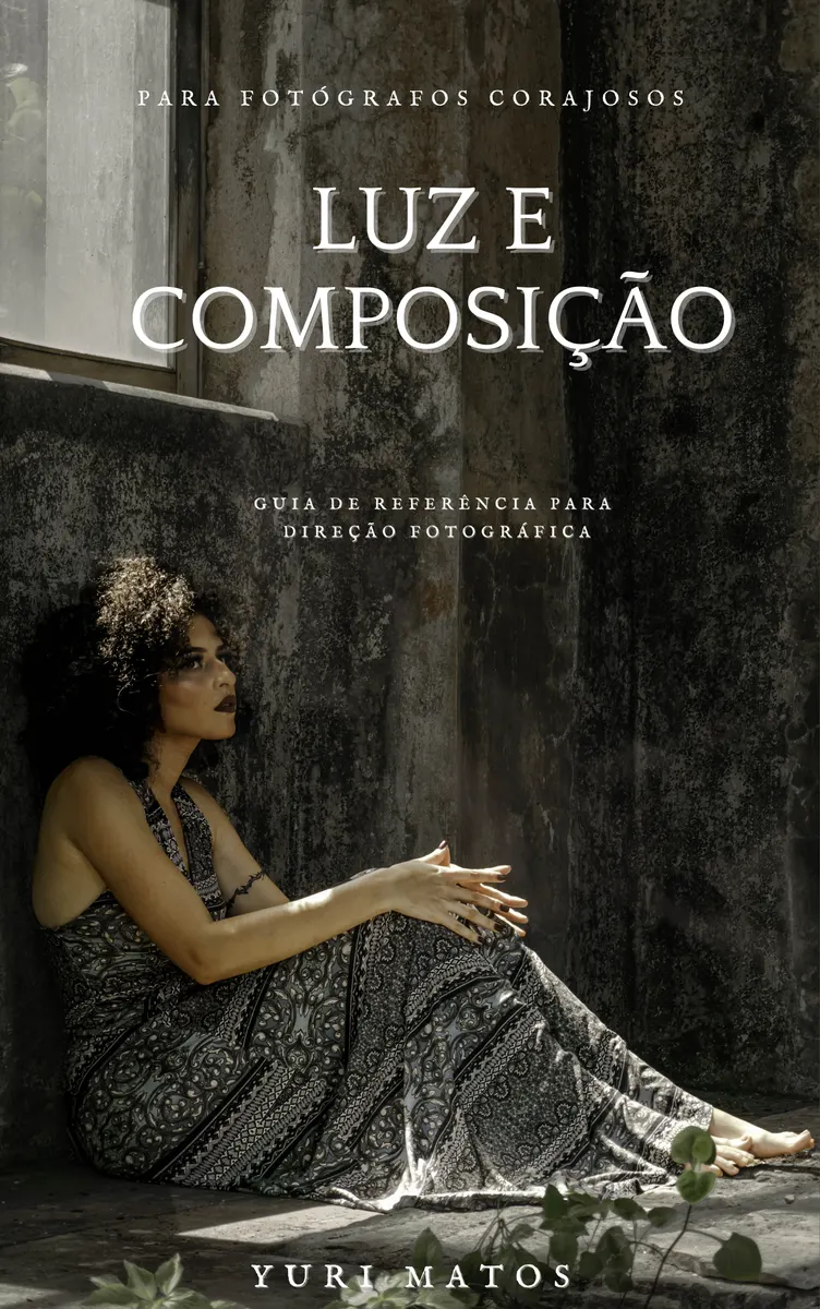Guia de referência para composição fotográfica para fotógrafos corajosos
