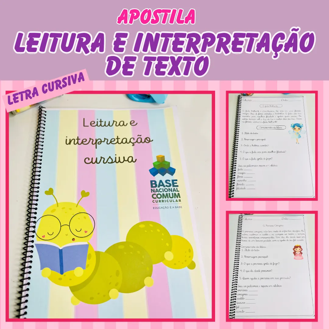 Apostila de Leitura e Interpretação de Texto - Letra Cursiva e Separação Silábica