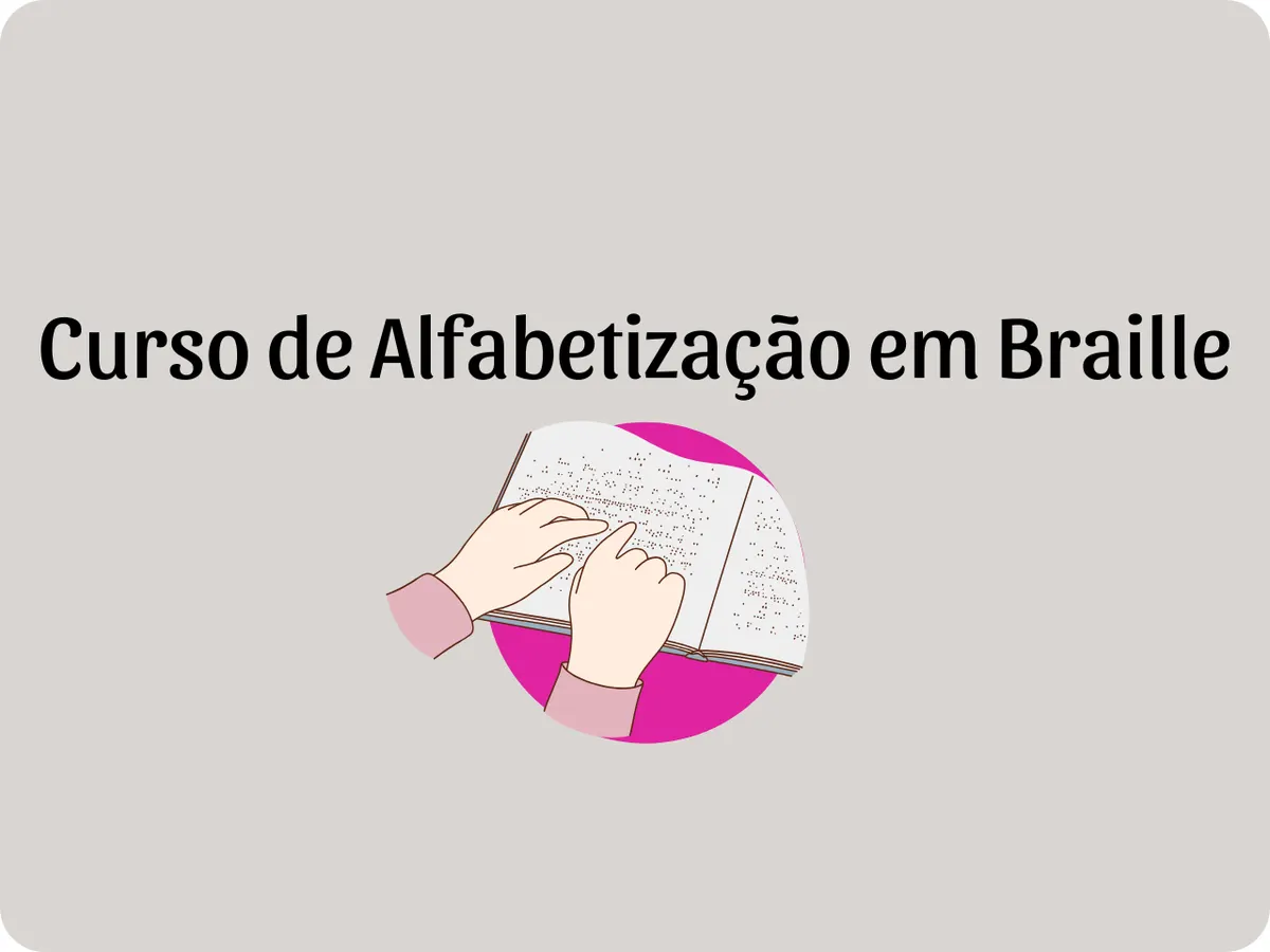 Curso de Alfabetização em Braille