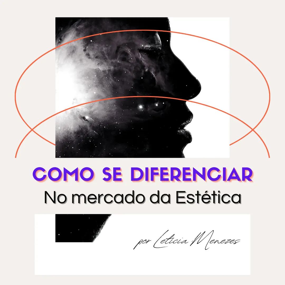 Como se DIFERENCIAR no mercado da ESTÉTICA