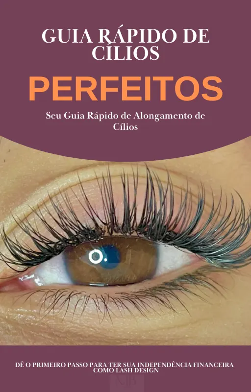 Guia Rápido de Cílios  Perfeitos