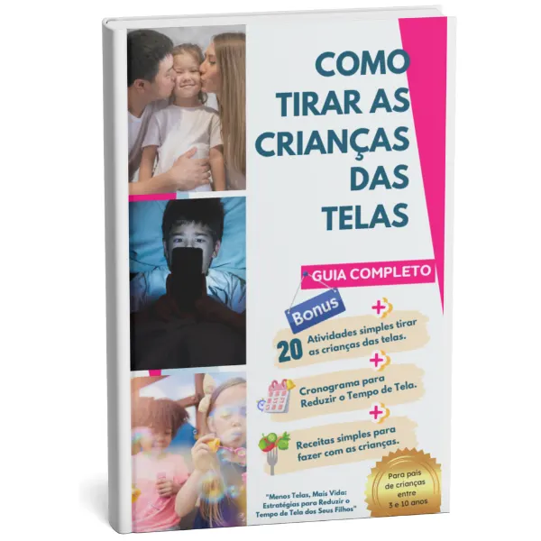 Como Tirar as Crianças das Telas