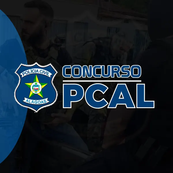 CURSO PCAL | POLÍCIA CIVIL DO ESTADO DE ALAGOAS