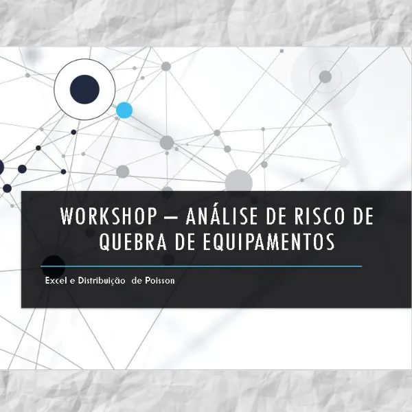 Workshop – Análise de risco de quebra de equipamentos
