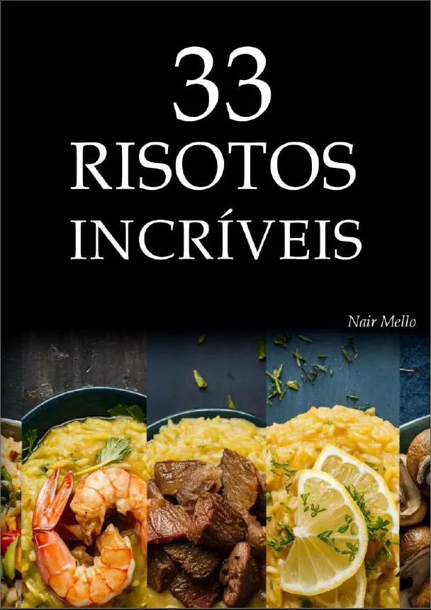 33 Risotos incríveis