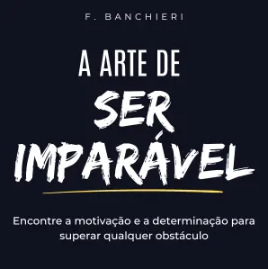 A arte de ser IMPARÁVEL + Planner ADSI 2023