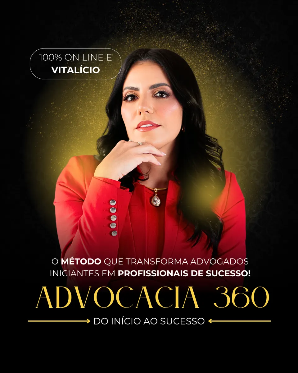 Advocacia 360: Do Início ao Sucesso