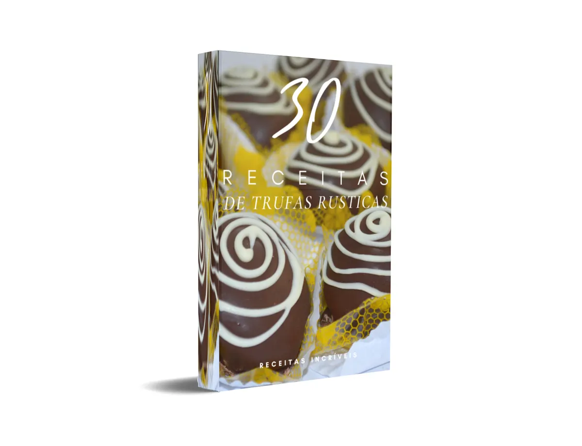 E-book 30 Receitas de Trufas Rústicas Lucrativas