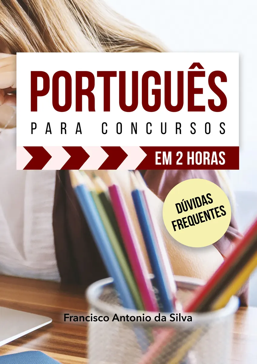 Português para Concursos em 2 Horas: dúvidas frequentes