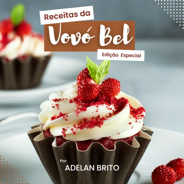 Receitas Doces da Vovó Bel - Edição Especial