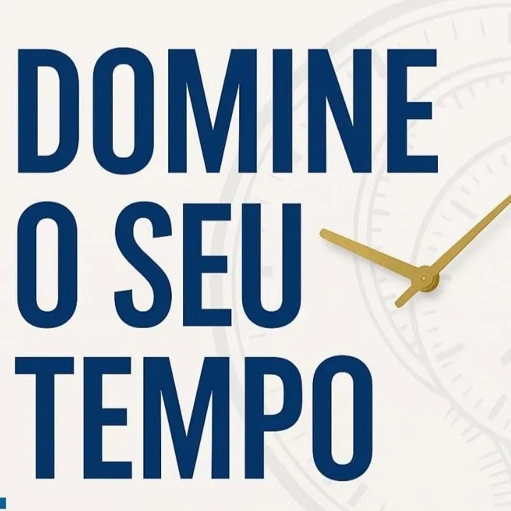 Domine o seu tempo