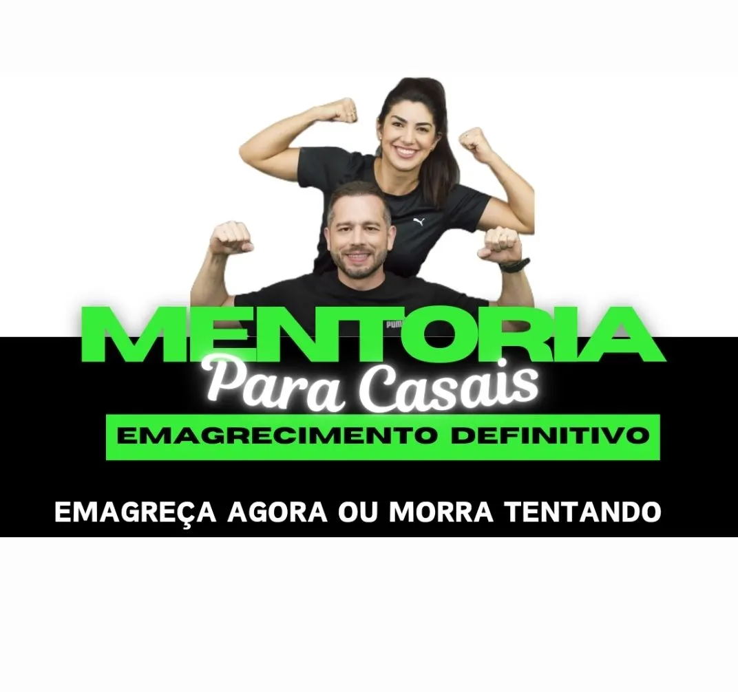 Mentoria de Emagrecimento Definitivo Para Casais 7 Semanas