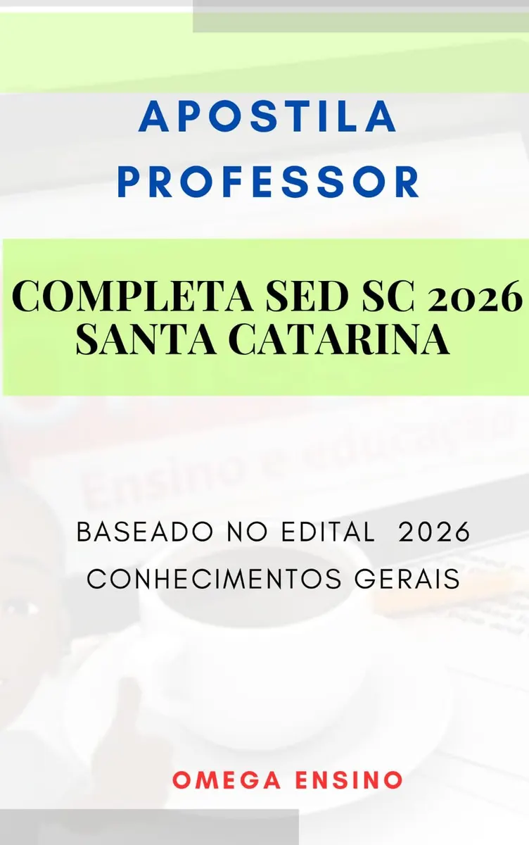 Apostila SED SC 2026: O Guia Definitivo para a Aprovação (10 Mil Vagas)
