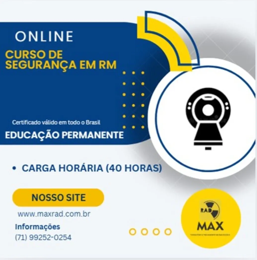 CURSO DE SEGURANÇA EM RESSONÂNCIA MAGNÉTICA