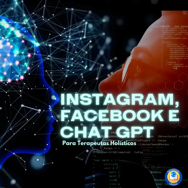 Treinamento Instagram, Facebook e Chat GPT para Terapeutas Holísticos