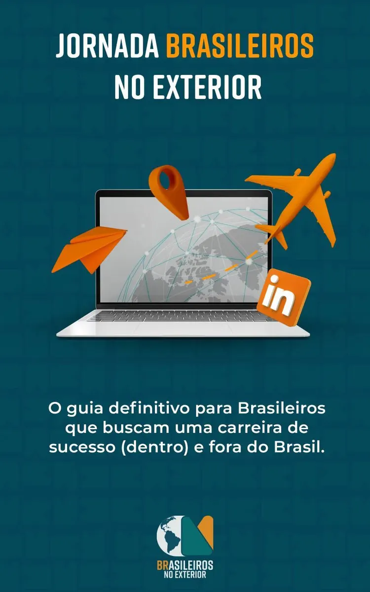 EBOOK Jornada Brasileiros No Exterior - Guia definitivo para Brasileiros que buscam uma carreira de sucesso no exterior