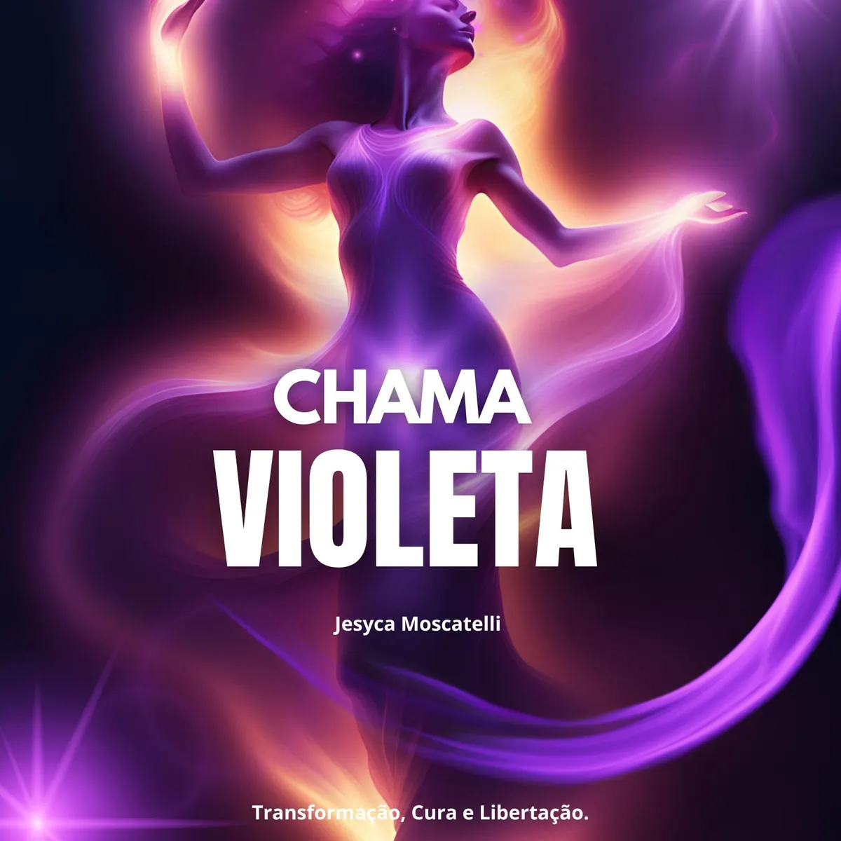 Ebook Chama Violeta - Transformação, Cura e Libertação