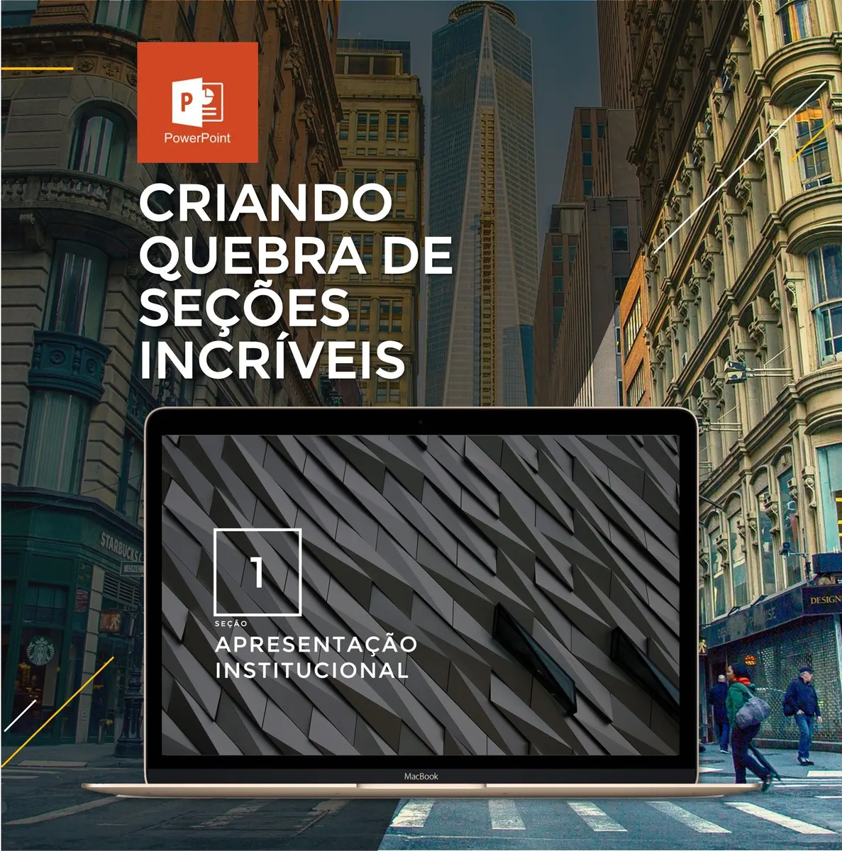 PowerPoint Executivo - Aula 08 | Criando Quebra de Seções Incríveis