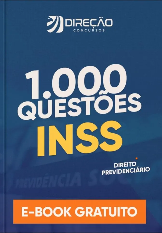 1000 QUESTÕES PARA SER APROVADO NO CONCURSO DO INSS