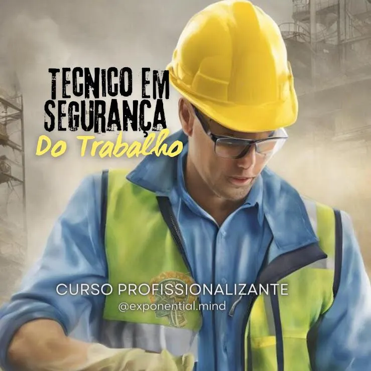 Curso Técnico em Segurança do Trabalho