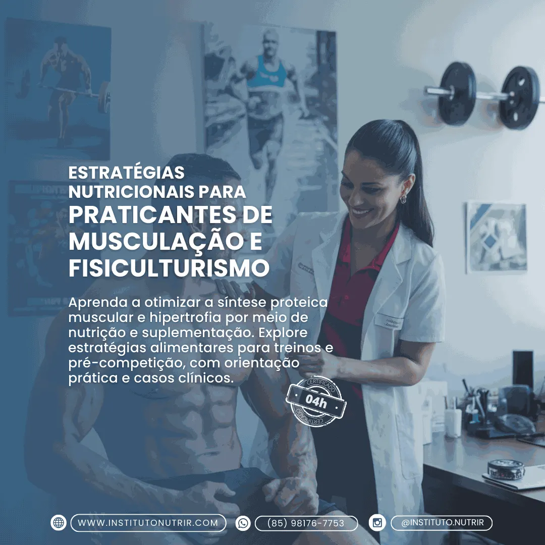 Estratégias Nutricionais para Praticantes de Musculação e Fisiculturismo