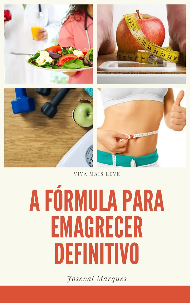 A FÓRMULA PARA EMAGRECER DEFINITIVO