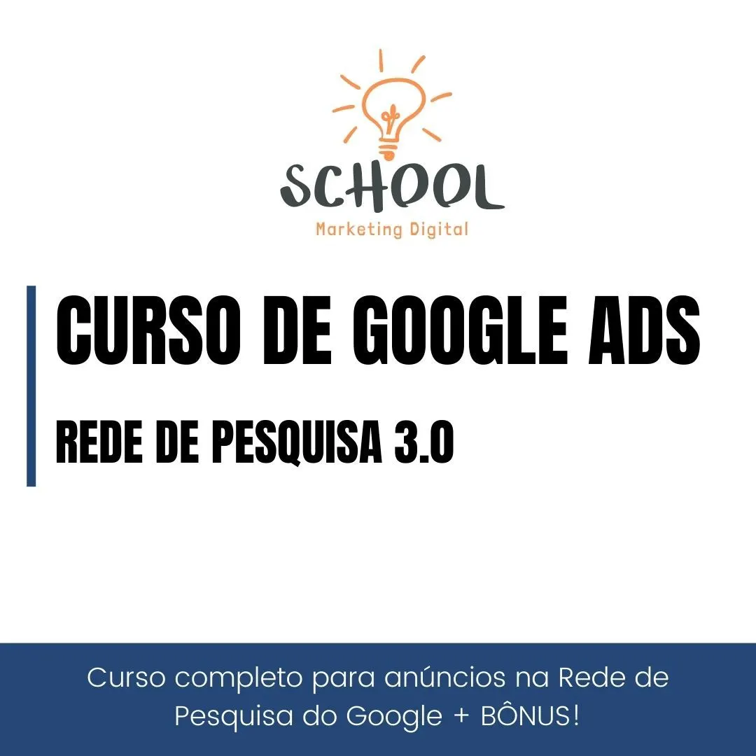 Curso de Google Ads | Rede de Pesquisa (Search) 3.0