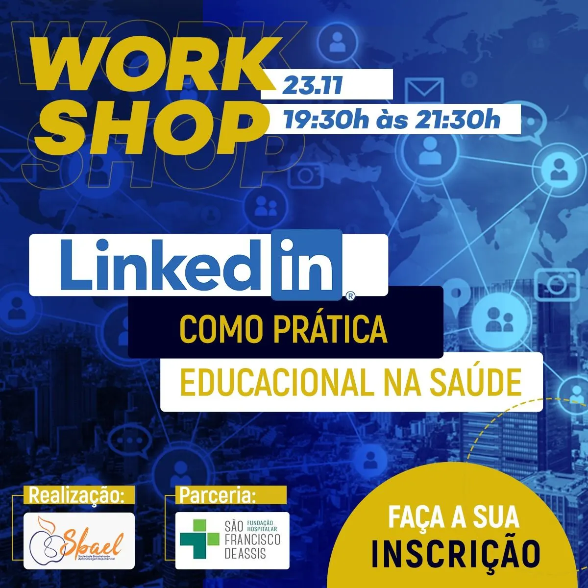 Workshop Linkedin como prática educacional na saúde