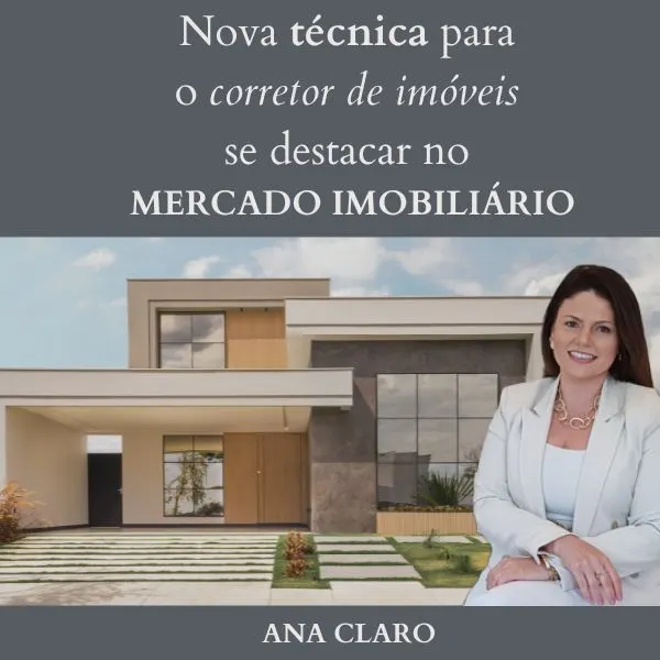 Nova técnica para o corretor de imóveis se destacar no Mercado Imobiliário