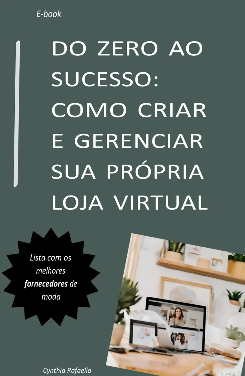 Do zero ao sucesso: Como criar e gerenciar sua própria loja virtual