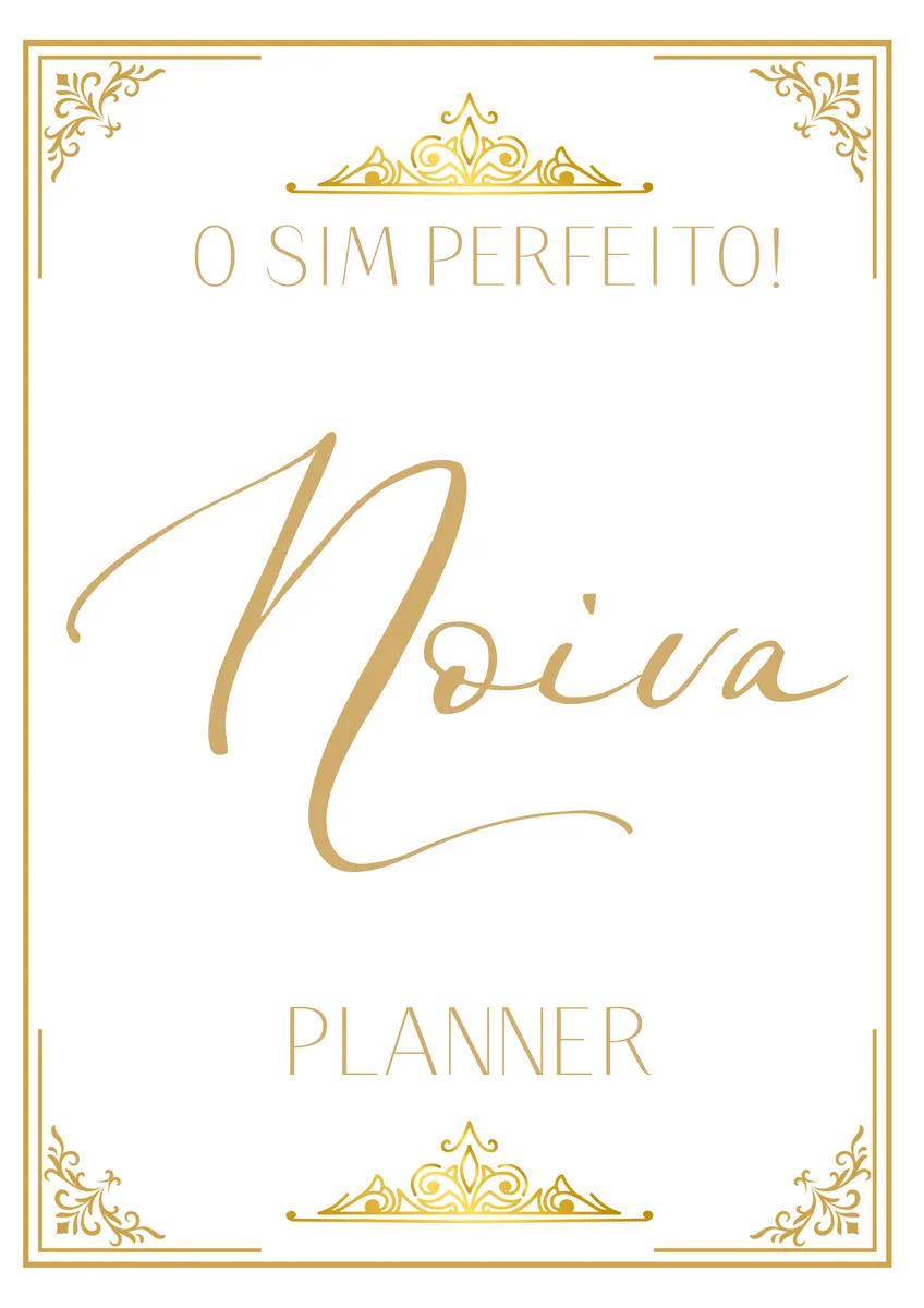 O SIM PERFEITO! – Seu Planner Digital de Casamento