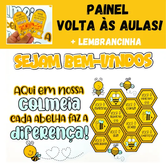 Painel Volta às Aulas + Lembrancinha - Abelhinha - Sejam Bem Vindos!