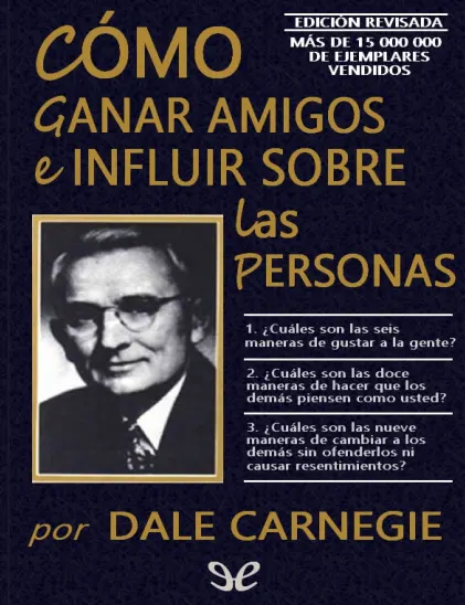 Como ganar amigos e influir sobre las personas
