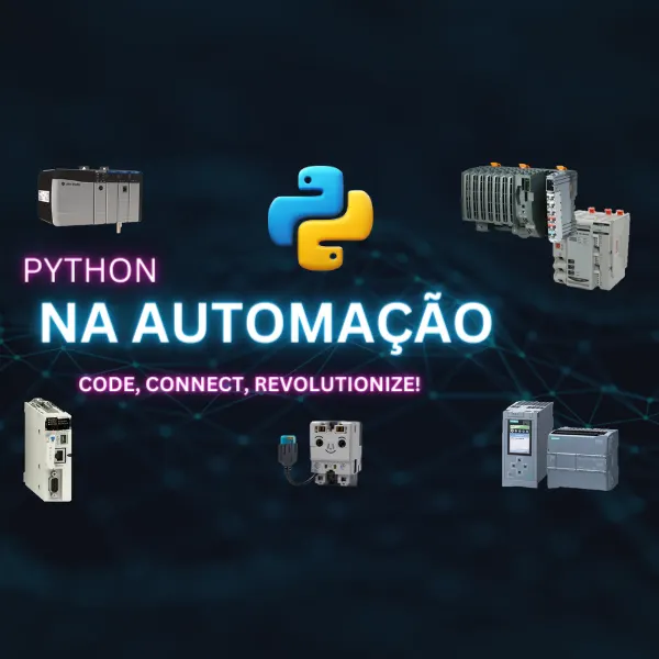 Python na Automação: Codifique, Conecte e Revolucione!