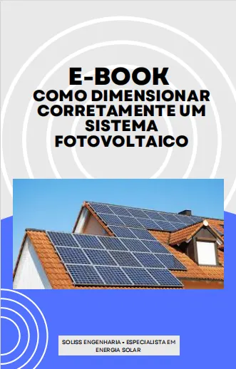 E-book Como Dimensionar Corretamente um Sistema Fotovoltaico On Grid