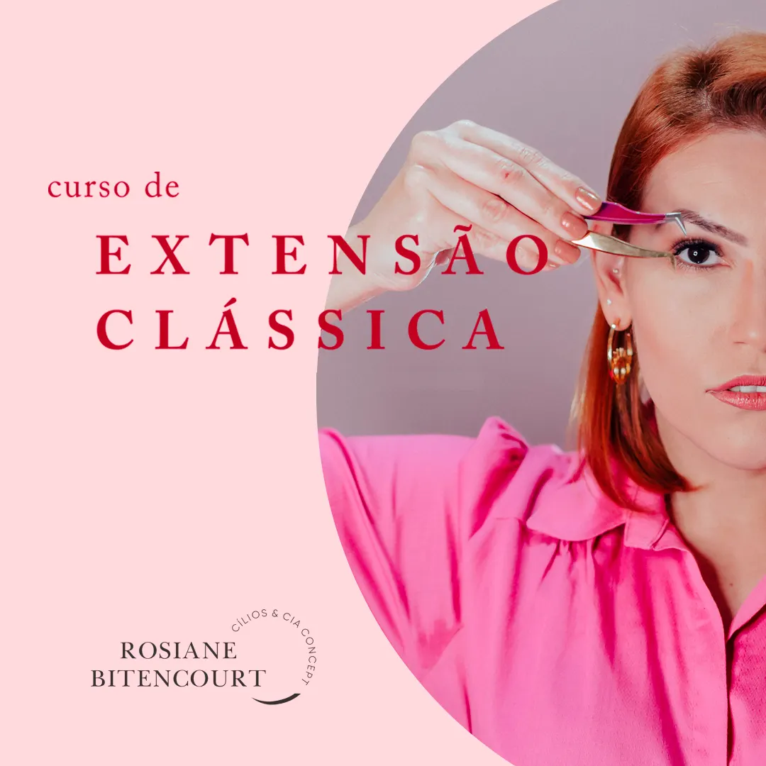 Curso de Extensão Clássica - Lash Designer de Sucesso