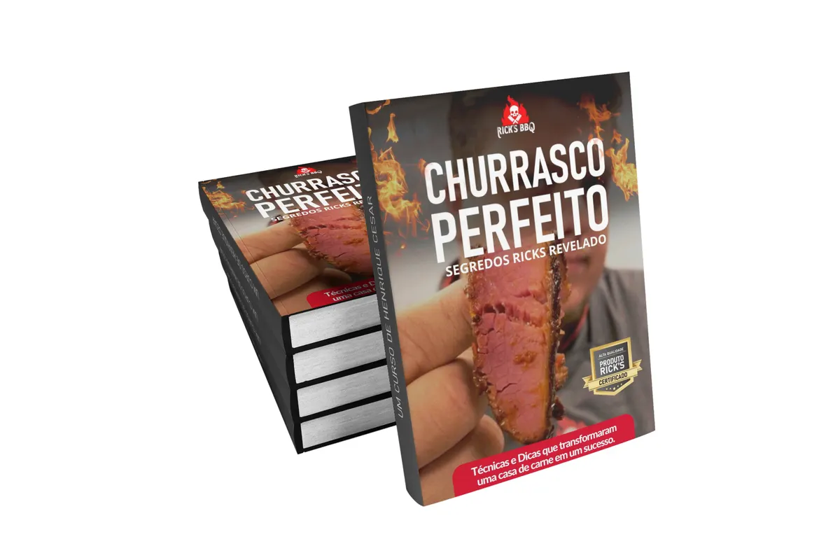 Churrasco Perfeito + Brinde : O Melhor da Picanha