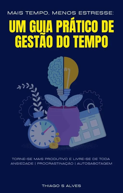 Mais Tempo, Menos Estresse
