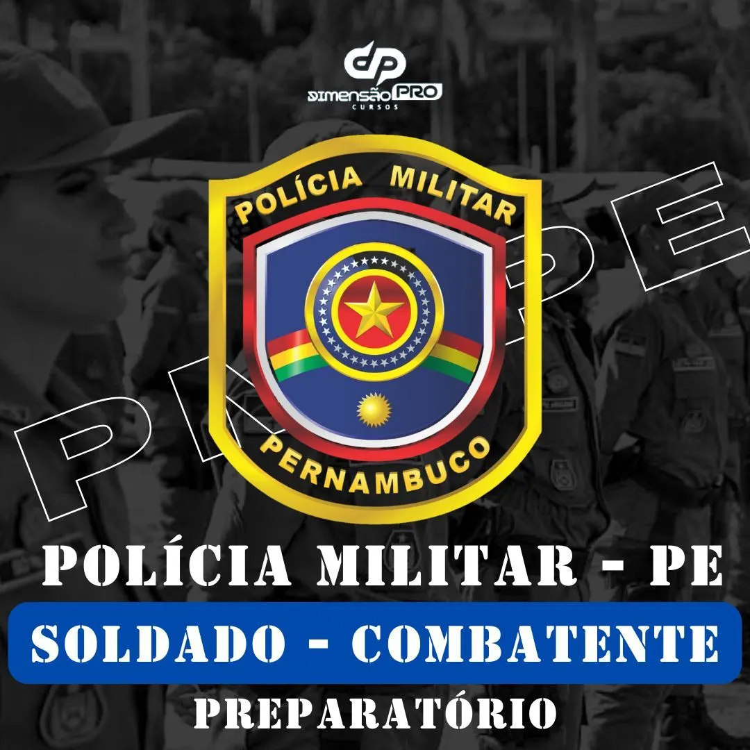 Curso Preparatório para o Concurso da Policia Militar de Pernambuco (PMPE) - Soldado