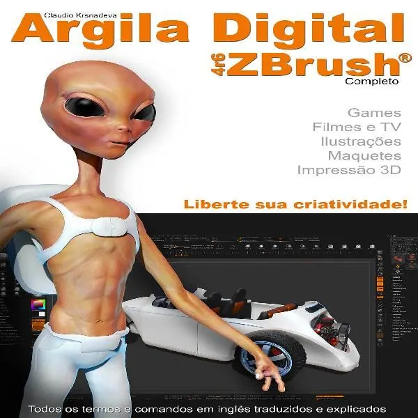 Argila Digital: ZBrush Completo por Claudio Krsnadeva