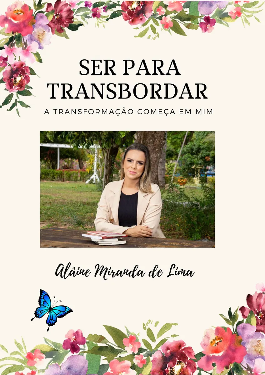 Ser Para Transbordar: A Transformação Começa em Mim