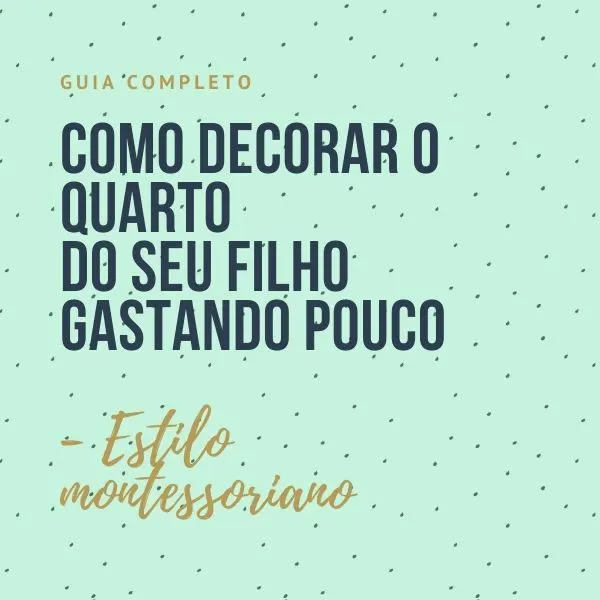 Como decorar o quarto do bebê gastando pouco? -Estilo Montessoriano